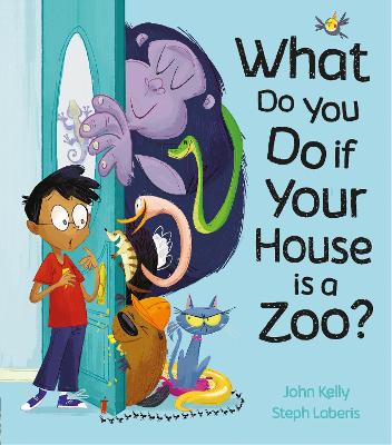 Book cover for What Do You Do if Your House is a Zoo?