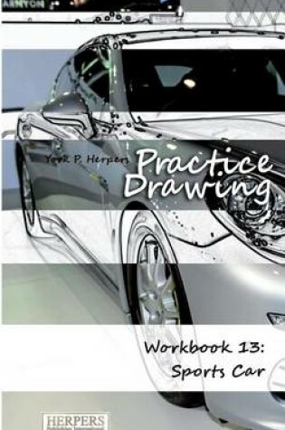 Cover of Practice Drawing - Workbook 13