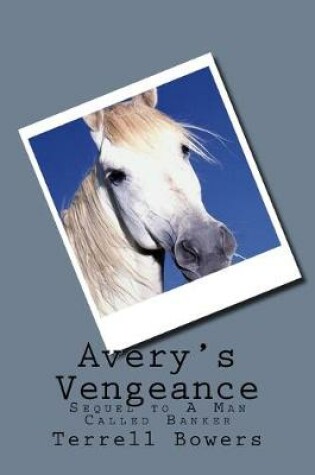 Cover of Avery's Vengeance