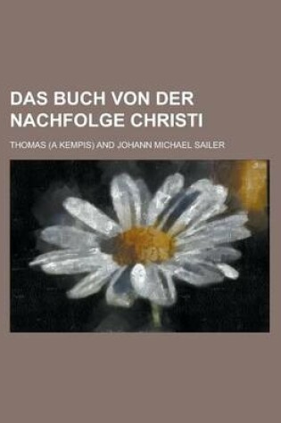 Cover of Das Buch Von Der Nachfolge Christi