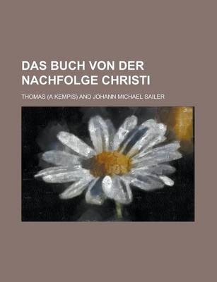 Book cover for Das Buch Von Der Nachfolge Christi