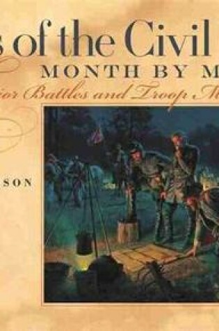 Cover of Atlas of the Civil War, Month by Month