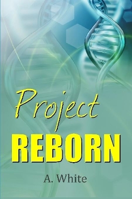 Book cover for Project Reborn