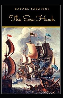Book cover for The Sea-Hawk Illustrated