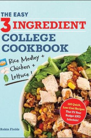 Cover of The Easy Three-Ingredient College Cookbook