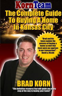 Book cover for The Complete Guide to Buying a Home In Kansas City