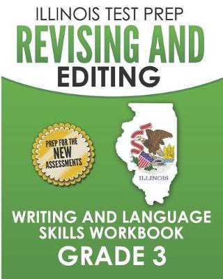 Book cover for Illinois Test Prep Revising and Editing Grade 3