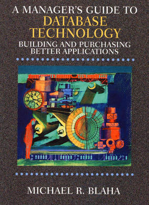 Book cover for A Manager's Guide to Database Technology