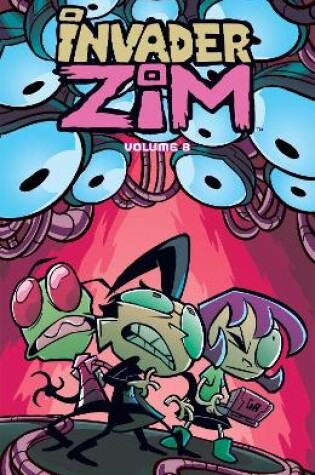 Cover of Invader Zim Vol. 8