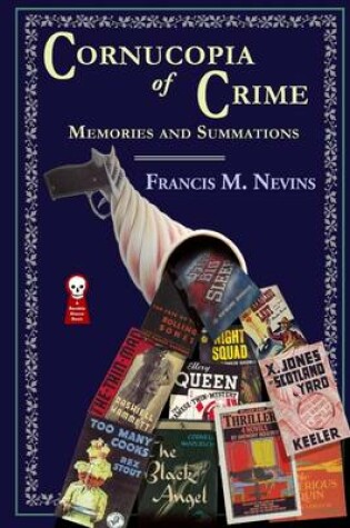 Cover of Cornucopia of Crime : Memories and Summations