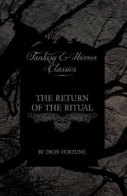 Book cover for The Return of the Ritual (Fantasy and Horror Classics)