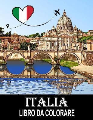 Book cover for Italia Libro da Colorare