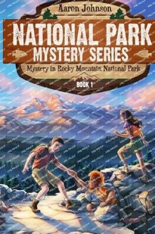 Cover of Mystery In Rocky Mountain National Park (National Park Mystery Series)