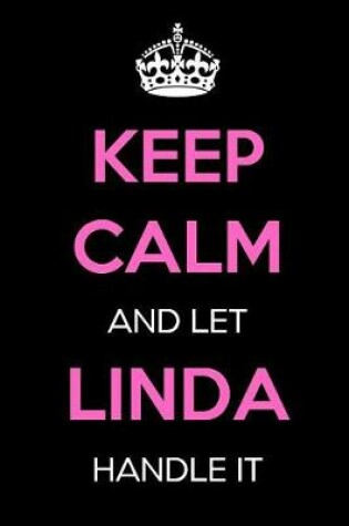 Cover of Keep Calm and Let Linda Handle It