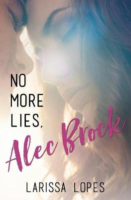 Book cover for No More Lies, Alec Brock