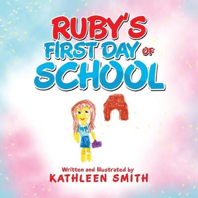 Book cover for Ruby's First Day of School