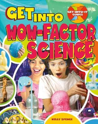 Book cover for Get Into Wow-Factor Science