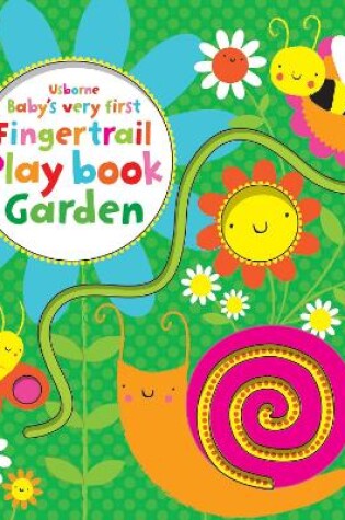 Cover of Baby's Very First Fingertrails Play Book Garden