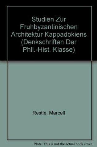 Cover of Studien Zur Fruhbyzantinischen Architektur Kappadokiens