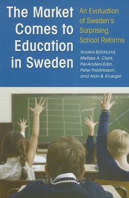 Book cover for The Market Comes to Education in Sweden