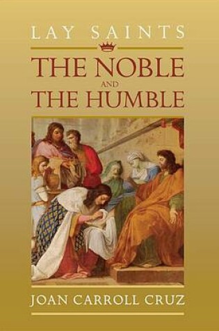 Cover of Lay Saints: Noble and Humble