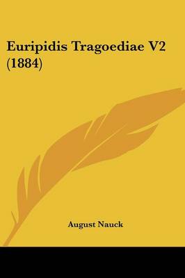 Book cover for Euripidis Tragoediae V2 (1884)