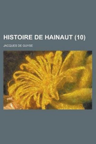 Cover of Histoire de Hainaut (10 )