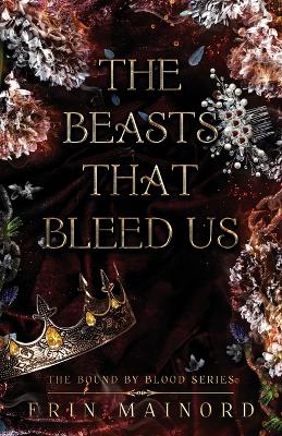 Book cover for The Beasts That Bleed Us