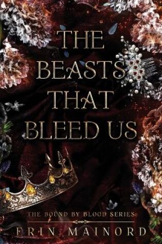 Cover of The Beasts That Bleed Us