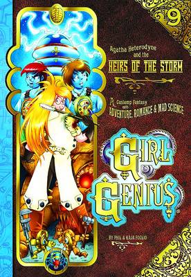 Book cover for Girl Genius Volume 9: Agatha Heterodyne and The Heirs of the Storm HC