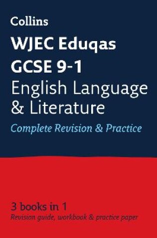 Cover of WJEC Eduqas GCSE 9-1 English Language and Literature All-in-One Complete Revision and Practice