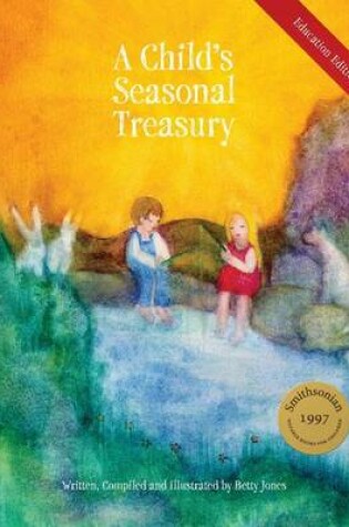 Cover of A Child's Seasonal Treasury, Education Edition