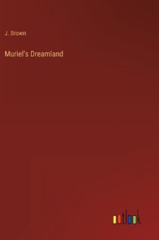 Cover of Muriel's Dreamland
