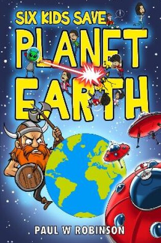 Cover of Six Kids Save Planet Earth