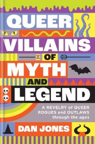 Cover of Queer Villains of Myth and Legend