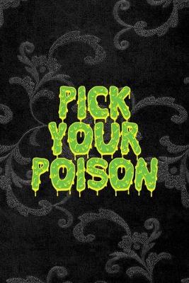 Book cover for Pick Your Poison