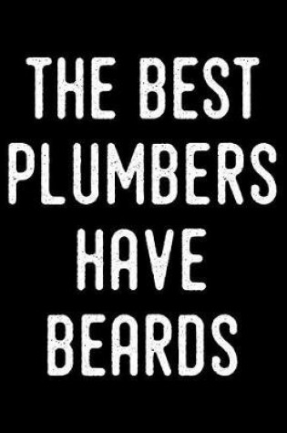 Cover of The Best Plumbers Have Beards