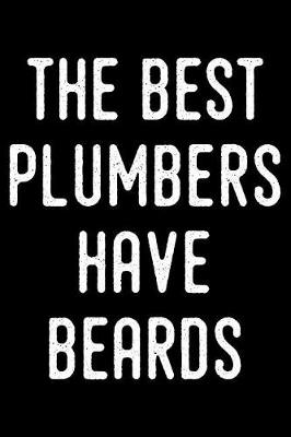 Book cover for The Best Plumbers Have Beards