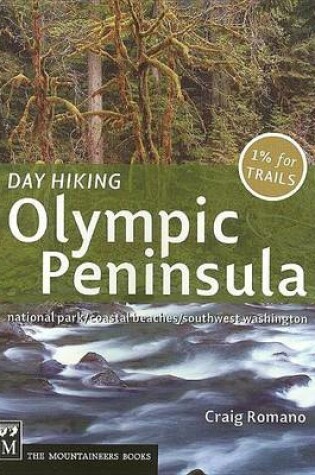 Cover of Day Hiking Olympic Peninsula