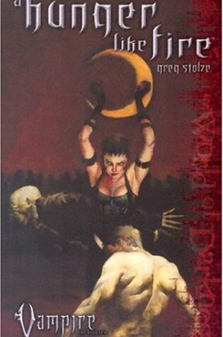 Cover of Vampire a Hunger Like Fire (1)