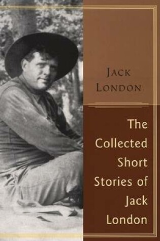 Cover of The Collected Stories of Jack London