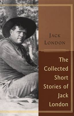 Book cover for The Collected Stories of Jack London