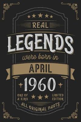 Book cover for Real Legendes were born in April 1960