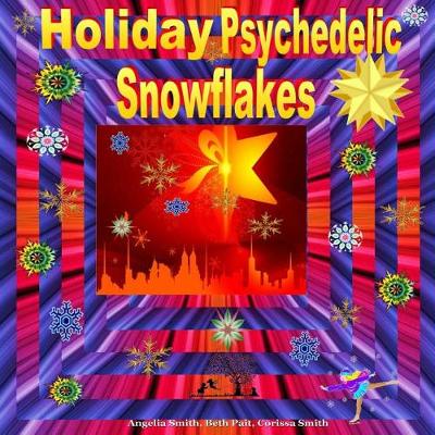 Book cover for Holiday Psychedelic Snowflakes