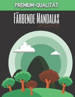 Book cover for Landschaftsfarbende Mandalas - Premium-Qualitat