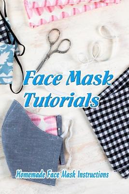 Book cover for Face Mask Tutorials