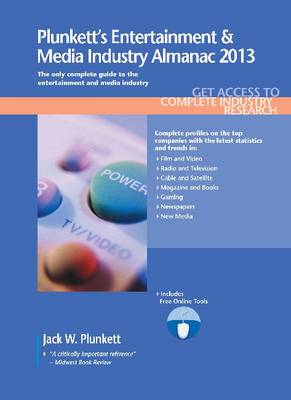 Cover of Plunkett's Entertainment & Media Industry Almanac 2013