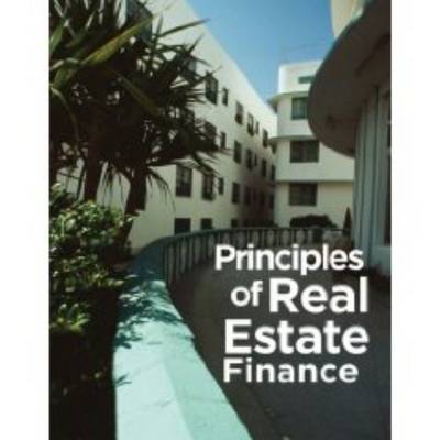 Book cover for Principles of Real Estate Finance