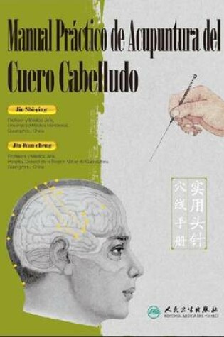 Cover of Manual Practico de Acupunctura del Cuero Cabelludo