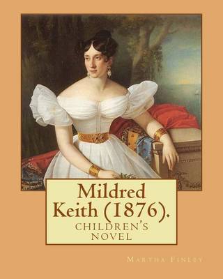 Book cover for Mildred Keith (1876). By